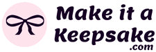 Make it a Keepsake